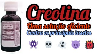 🤧BENEFÍCIOS da CREOLINA🦟🐜🕷🐛 [upl. by Ahearn]