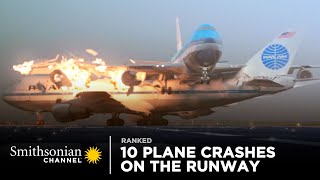 10 Intense Plane Crashes on the Runway  Smithsonian Channel [upl. by Eruza974]