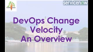 DevOps Change Velocity  A Overview  Demo without Data [upl. by Oimetra]