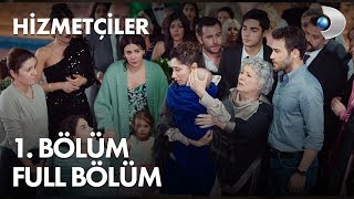 Hizmetçiler 1 Bölüm [upl. by Mlehliw]