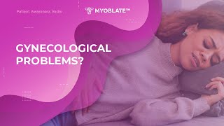 MYOBLATE™ Procedure for Gynecologic Problems [upl. by Reider]