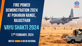 LIVE  Fire Power Demonstration  Vayu Shakti 2024 at Pokhran Range Rajasthan [upl. by Llerrehc]