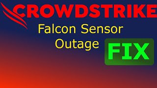 CrowdStrike  Falcon Sensor  July 2024  Outage Fix [upl. by Graf]