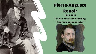 PierreAuguste Renoir  Short Biography of French artist and leading Impressionist painter [upl. by Temirf703]