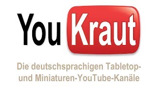 YouKraut 20 Tabletop YouTuber stellen sich vor [upl. by Aiotal]