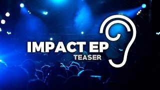 Uppermost  Impact EP Teaser [upl. by Ardys]