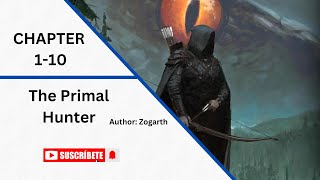 The Primal Hunter  Chapter 110  Audio Novels [upl. by Nylavad]