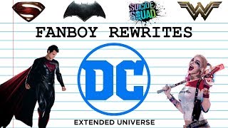 Fanboy Rewrites the DC Extended Universe [upl. by Emilee]