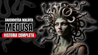 Medusa LA HISTORIA COMPLETA  Mitología Griega [upl. by Ennad263]