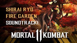 Shirai Ryu Fire Garden OST  Mortal Kombat 11 [upl. by Airotkciv575]