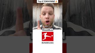 Top 5 TORHYMNE 🔥PART1 hymne torhymne bundesliga 1bundesliga fussball [upl. by Eidnam941]