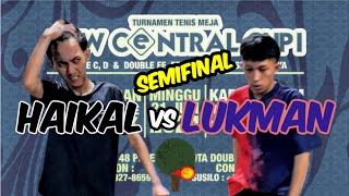 HAIKAL Pantisuko vs LUKMAN Pantisuko 🏓🏓 Semifinal Single New Central Cup I [upl. by Vaclav784]