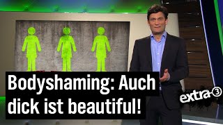 Bodyshaming Schönheitswahn im Netz  extra 3  NDR [upl. by Nibbs]