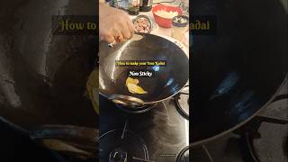 How to make your Iron Kadai Non Sticky 🍲 kitchentips kitchenideas assamesecuisine ironkadai [upl. by Rennat]