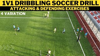 1v1 Dribbling FootballSoccer Drill  Attacking amp Defending Exercises  4 Variation [upl. by Aicats]