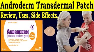 Testosterone 2 mg Transdermal Patch  Androderm Patch Reviews  Uses Side Effects Dosage amp Warning [upl. by Eisdnyl]