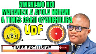 Adali maganizo a atola nkhani a Times not oyankhulira Udf [upl. by Eerased]