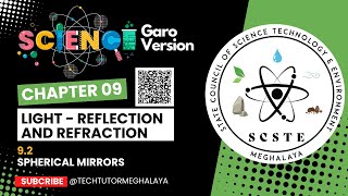 Science  09 Chapter  Light  Reflection and Refraction  92 Spherical Mirrors  Garo Version [upl. by Tenrag]