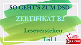 Goethe und Ösd Zertifikat B2So gehts zum DSD  LESEVERSTEHEN B2 Modelltest 2 Teil 1mit Lösungen [upl. by Ammeg448]