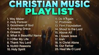 Christian Music Playlist 2024 Best Worship Songs  Praise and Worship Non Stop Playlist [upl. by Ailaham]