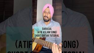 Darasal  Atif Aslam song  Guitar tutorial by Sanmeet Bagga [upl. by Kalmick]