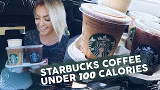 Starbucks quotSecretquot Coffees Under 100 Calories [upl. by Calvina]