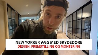 New Yorker Væg med Skydedør  Design Fremstilling og Montering [upl. by Rosel]