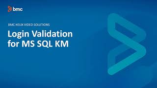 BMC TSOM How to Validate Login for MS SQL KM [upl. by Talich]