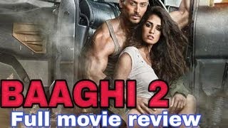 BAAGHI 2 full movie review  Story of movie  Tiger shroff Disha patani [upl. by Yesrej]