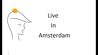 Live in Amsterdam [upl. by Ebehp]