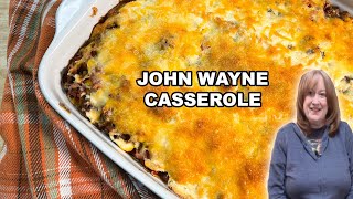 John Wayne CASSEROLE An Easy Ground Beef Recipe for Dinner [upl. by Norbel25]