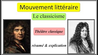 Mouvement littéraire  Le classicisme  résumé amp explication [upl. by Omolhs]