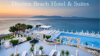 Dimitra Beach Hotel amp Suites Kos  A Quick Tour [upl. by Dowski830]