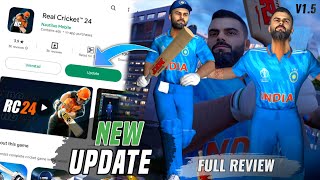 Real Cricket 24 v15 Update on PlayStore  Full Review  Gameplay amp Quality Stability improve [upl. by Buskirk]