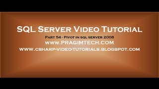 Pivot in sql server 2008 Part 54 [upl. by Mannie]