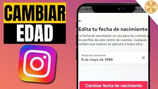 Como CAMBIAR FECHA de NACIMIENTO en INSTAGRAM  Facil y Rapido [upl. by Rhodie]