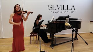 Sevilla  Isaac Albéniz  Violin amp Piano Performance [upl. by Corneille700]