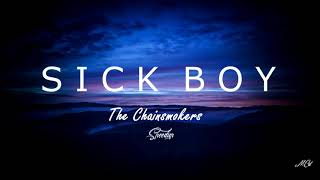 SICK BOY  Chainsmokers  Speedup Version [upl. by Inwat]