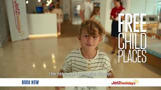 Nothing beats a Jet2holiday  Free Child Places  Jet2holidays TV advert 2022 [upl. by Aneetsirhc415]