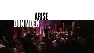 Arise  Don Moen Official Live Video [upl. by Kalvn]