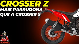 Crosser 150 Z mais AVENTUREIRA que a Crosser 150 S [upl. by Jarlath]