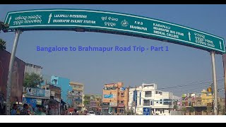 Bangalore to Brahmapur Road Trip Part1  bangalore berhampur brahmapur odisha drive roadtrip [upl. by Bertram]