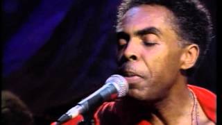 Gilberto Gil  Drão amp A Paz [upl. by Cioffred]