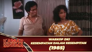 WARKOP DKI KESEMPATAN DALAM KESEMPITAN 1985 FULL MOVIE HD [upl. by Rodriguez231]