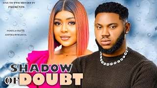 SHADOW OF DOUBT PAMELA OKOYE SOMADINA ADINMA  Latest 2024 Nollywood movies [upl. by Nivrem913]