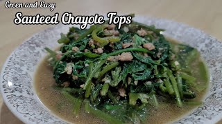 Sauteed Chayote Tops  Talbos ng Sayote  Easy Simple and Healthy Recipe [upl. by Tildie]