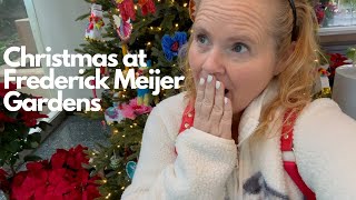 Christmas at Frederick Meijer Gardens  Christmas in MI 🎄 [upl. by Jed]