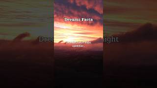 Dreams facts shorts [upl. by Vyky542]