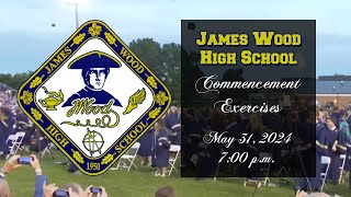 James Wood High School Commencement Exercises May 31 2024 [upl. by Andriana]