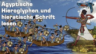 Reden wie ein Ägypter  Unterricht 06  Erweiterung Lesen der Hieroglyphen  Einführung Hieratisch [upl. by Teague]